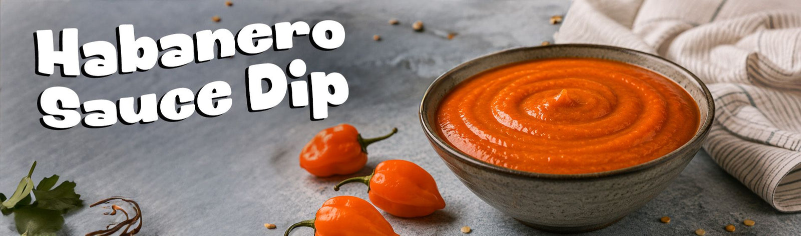 Habanero Sauce Dip
