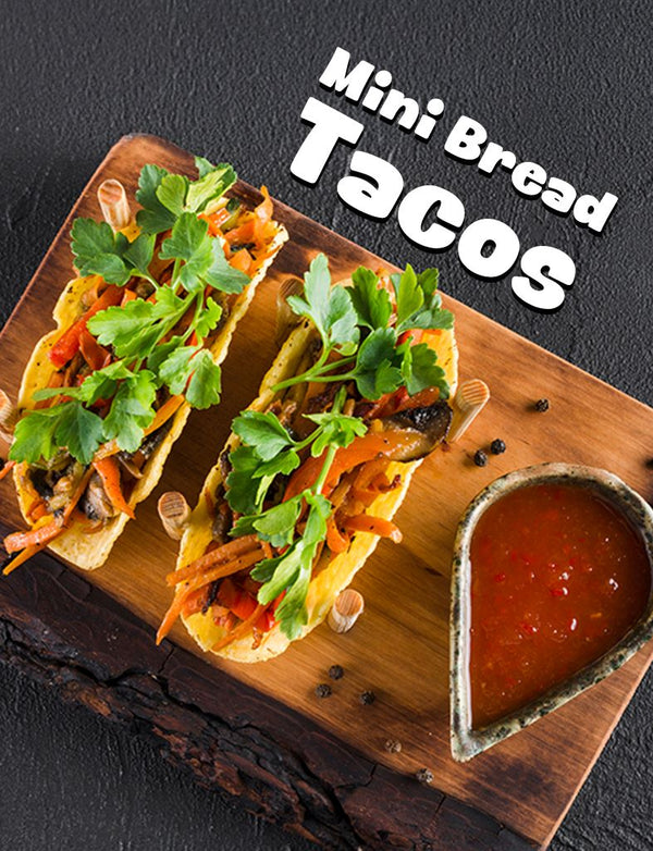 Mini Bread Tacos